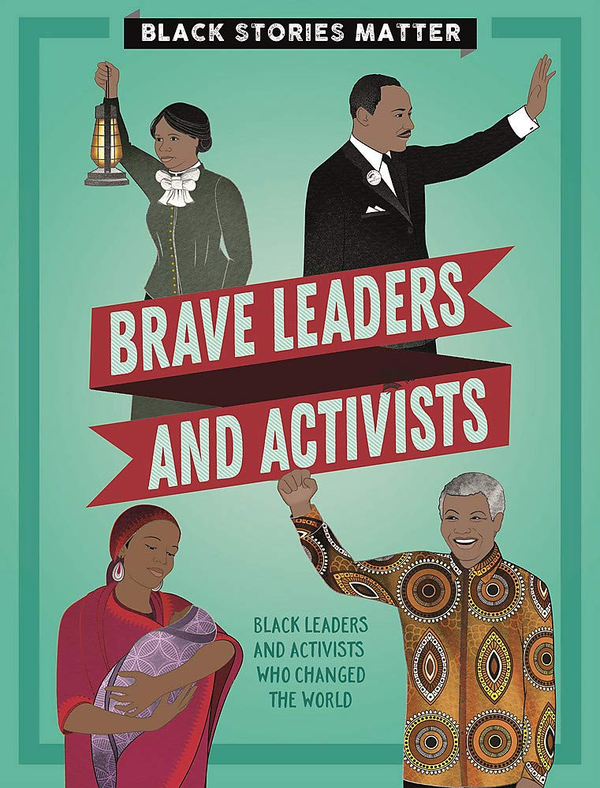 Паперова книга «Black Stories Matter. Brave Leaders and Activists», автор Дж. П. Міллер - фото №1