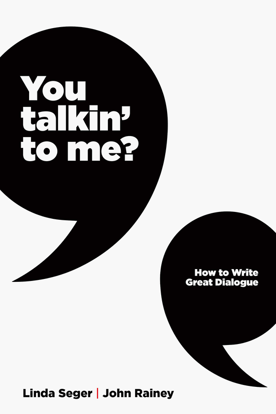 Паперова книга «You Talkin To Me? Writing Great Dialogue», авторів Лінда Сегер, Джон Вінстон Рейні - фото №1