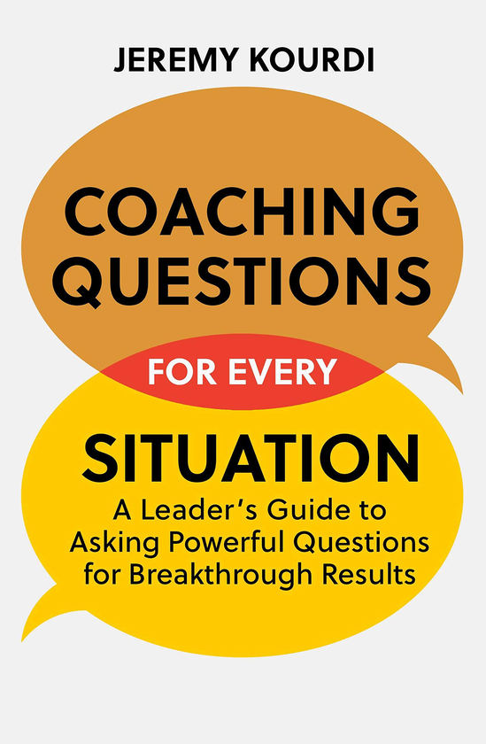 Бумажная книга «Coaching Questions for Every Situation», автор Джереми Курди - фото №1