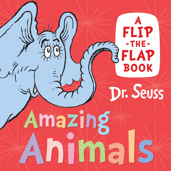 Бумажная книга «Amazing Animals. A Flip-the-Flap Book», автор Доктор Сьюз - фото №1