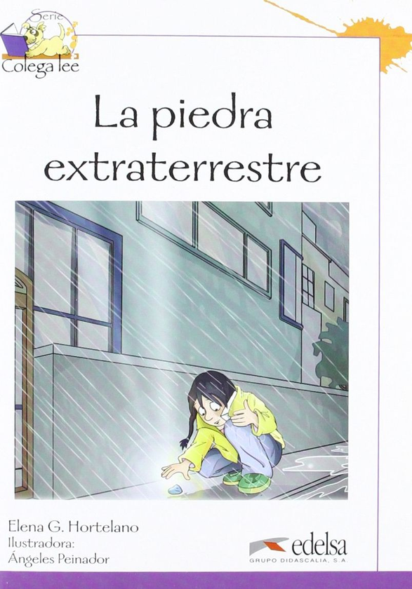 Паперова книга «Coleccion Colega Lee. LA Piedra Extraterrestre», автор Єлена Гонсалес Хортелано - фото №1