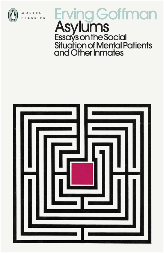 Бумажная книга «Asylums. Essays on the Social Situation of Mental Patients and Other Inmates», автор Эрвинг Гоффман - фото №1