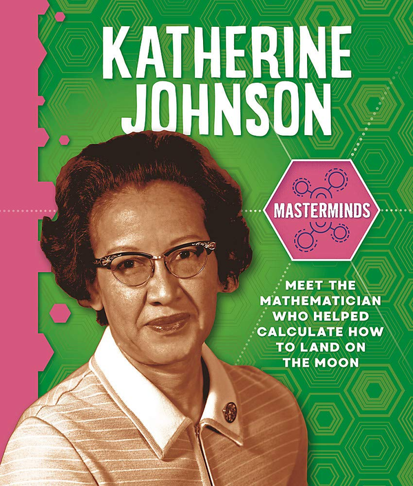 Бумажная книга «Masterminds. Katherine Johnson», автор Иззи Хауэлл - фото №1