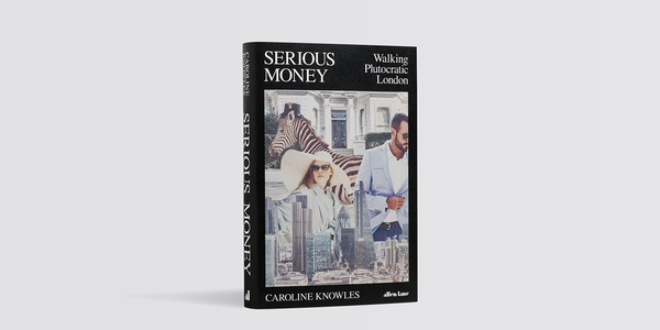 Бумажная книга «Serious Money. Walking Plutocratic London», автор Каролайн Ноулс - фото №1