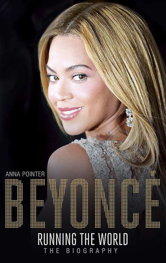 Бумажная книга «Beyonce: Running the World : The Biography», автор Анна Пойнтер - фото №1