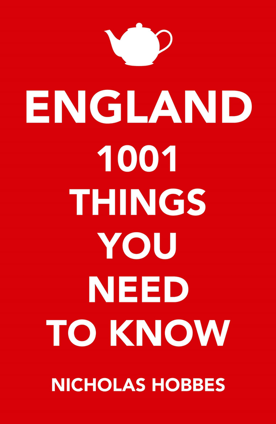 Паперова книга «England. 1,000 Things You Need to Know», автор Ніколас Хоббс - фото №1