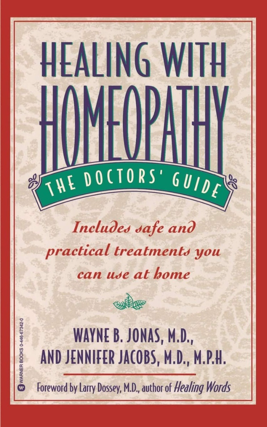 Паперова книга «Healing With Homeopathy. The Doctors' Guide», автор Уейн Б. Джонас - фото №1