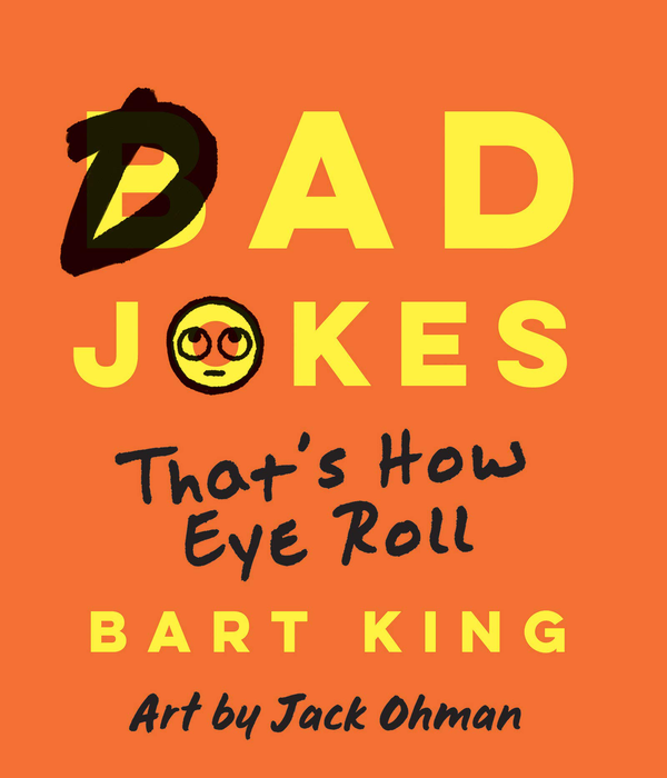Бумажная книга «Bad Dad Jokes. This Is How Eye Roll», автор Барт Кинг - фото №1