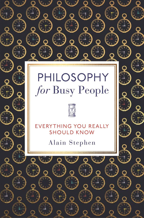 Бумажная книга «Philosophy for Busy People», автор Ален Стивен - фото №1