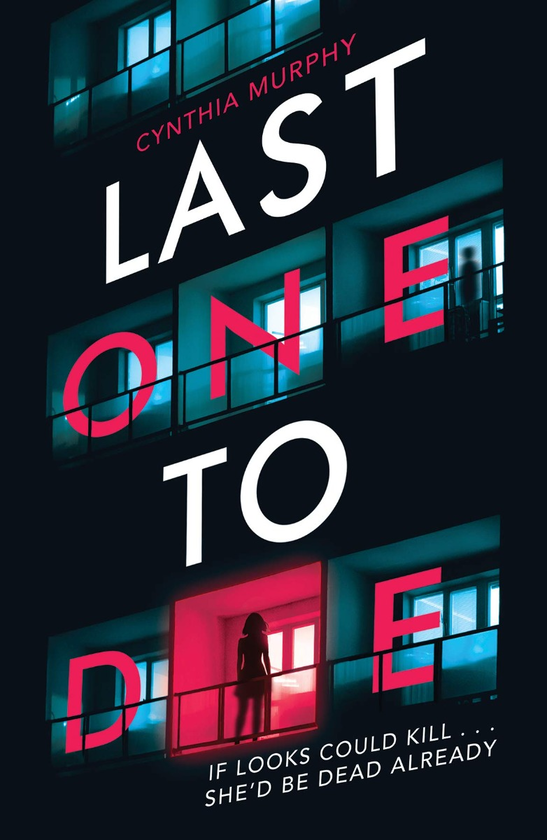 Паперова книга «The Last One To Die», автор Синтія Мерфі - фото №1