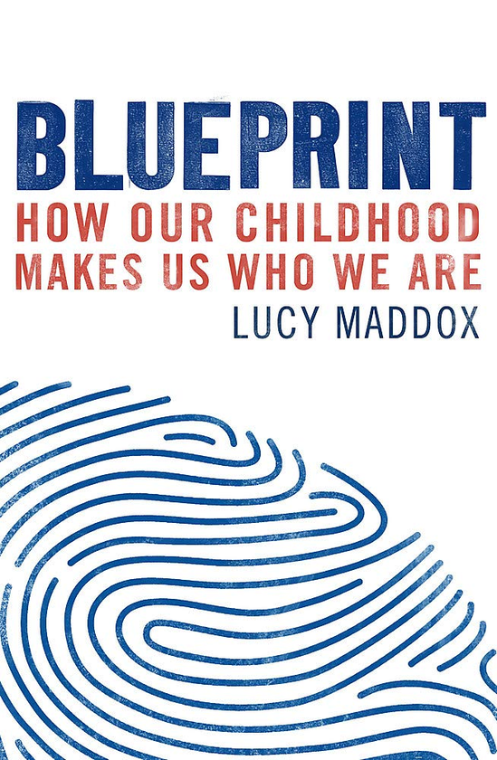 Паперова книга «Blueprint. How Our Childhood Makes Us Who We Are», автор Люсі Меддокс - фото №1