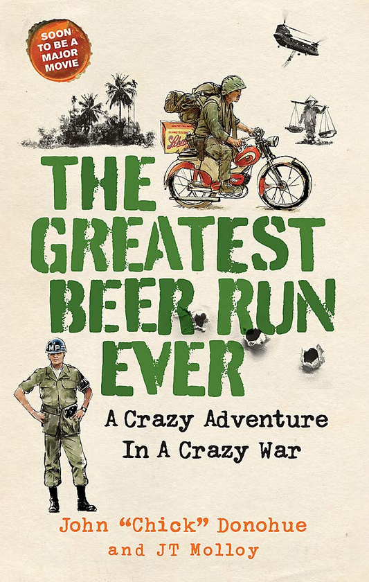 Бумажная книга «The Greatest Beer Run Ever. A Crazy Adventure in a Crazy War », авторов Дж. Т. Моллой, Джон "Чик" Донохью - фото №1