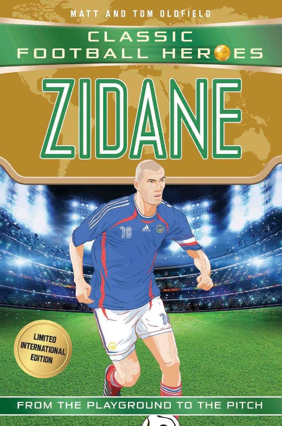 Бумажная книга «Zidane (Classic Football Heroes - Limited International Edition)», авторов Мэтт Олдфилд, Том Олдфилд - фото №1