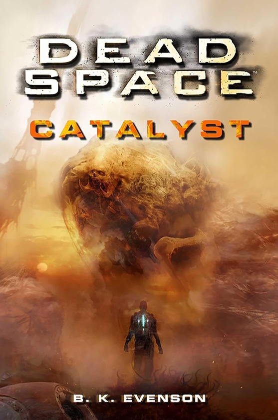Паперова книга «Dead Space. Book 2. Catalyst», автор Браян Евенсон - фото №1