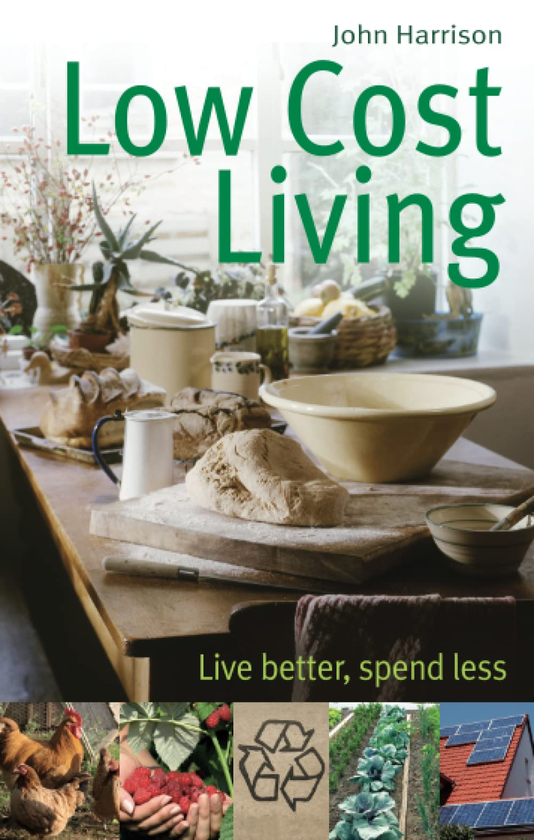 Паперова книга «Low-Cost Living. Live better, spend less», автор Джон Харрісон - фото №1