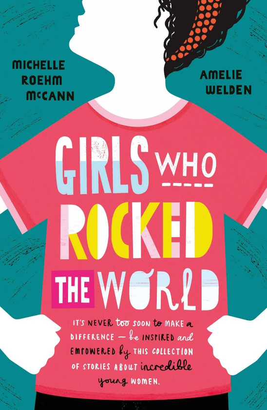 Паперова книга «Girls Who Rocked The World», авторів Мішель Рем Маккан, Амелі Велден - фото №1