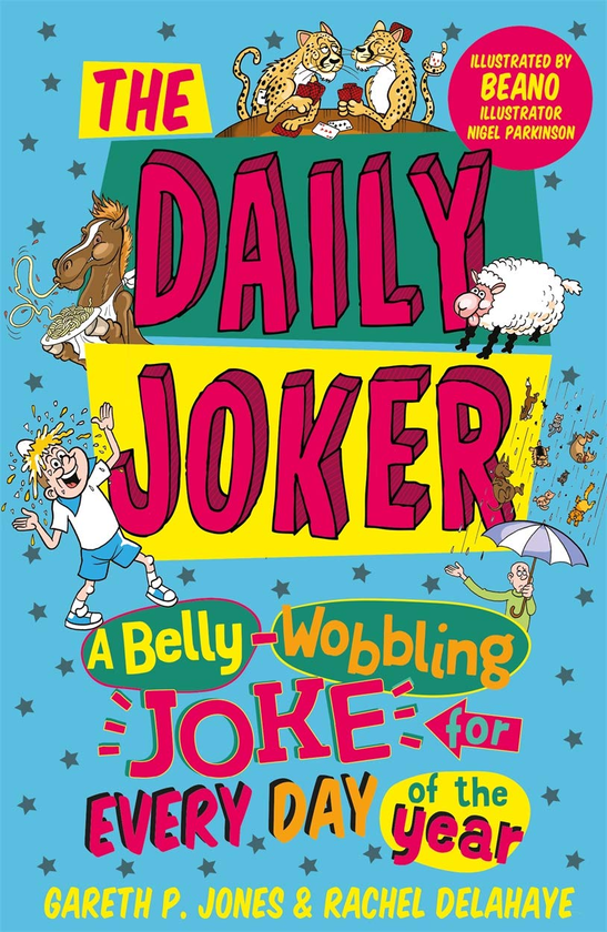Бумажная книга «The Daily Joker. A Belly-Wobbling Joke for Every Day of the Year», автор Гарет П. Джонс - фото №1