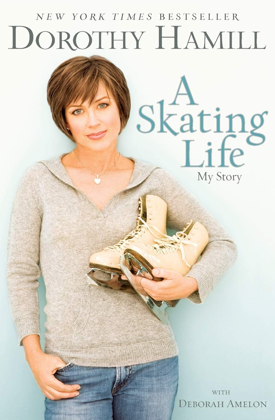Бумажная книга «A Skating Life. My Story», авторов Дороти Хэмилл, Дебора Амелон - фото №1