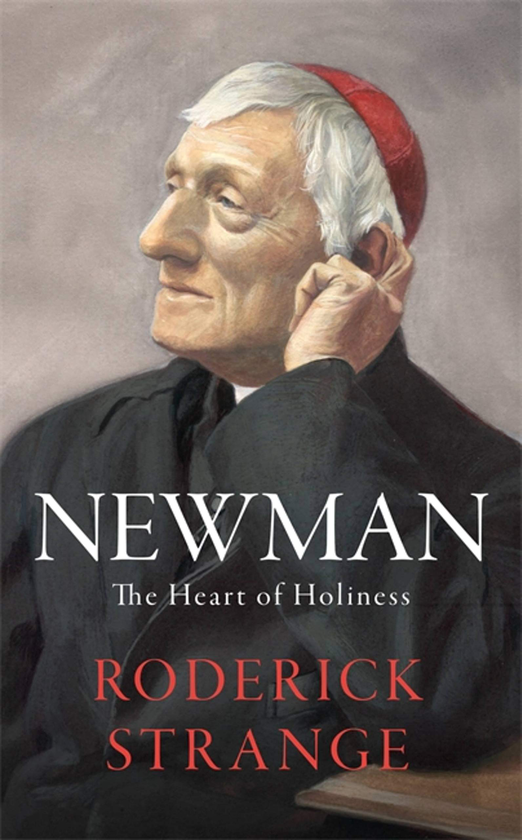 Паперова книга «Newman. The Heart of Holiness», автор Родерік Стрендж - фото №1