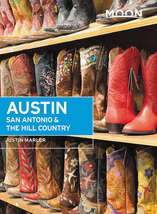 Бумажная книга «Moon Austin, San Antonio and the Hill Country. Sixth Edition», автор Джастин Марлер - фото №1