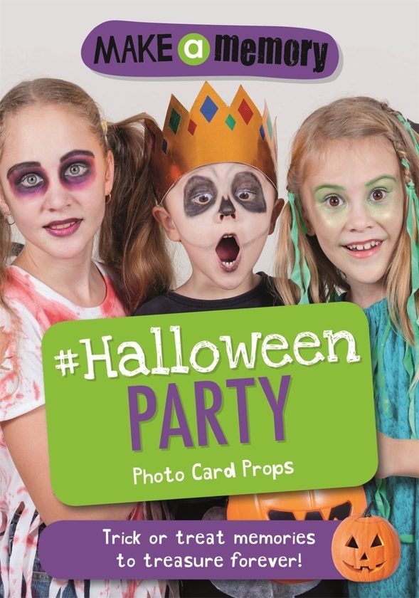 Бумажная книга «#Halloween Party Photo Card Props: Trick or Treat Memories to Treasure Forever!» - фото №1