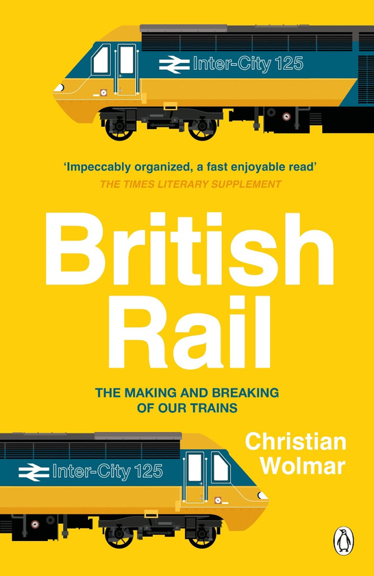 Паперова книга «British Rail», автор Крістіан Вольмар - фото №1