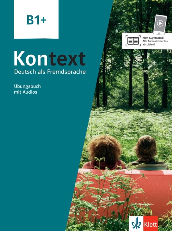 [object Object] «Kontext B1+ Übungsbuch mit Audios», авторов Уте Койтан, Таня Зибер, Хелен Шмитц, Ральф Соннтаг - фото №1