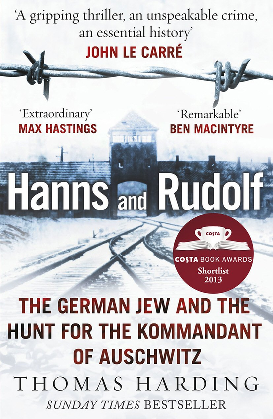 Бумажная книга «Hanns and Rudolf. The German Jew and the Hunt for the Kommandant of Auschwitz», автор Томас Хардинг - фото №1