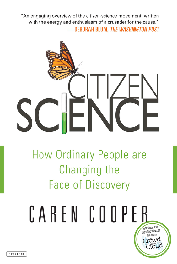 Бумажная книга «Citizen Science. How Ordinary People Are Changing the Face of Discovery», автор Карен Купер - фото №1