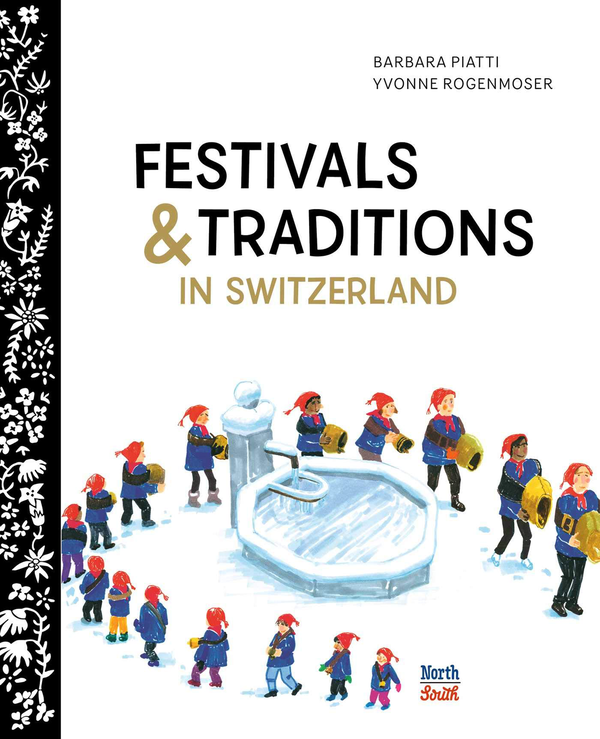 Бумажная книга «Festivals and Traditions in Switzerland», авторов Барбара Пьятти, Ивонн Рогенмозер - фото №1