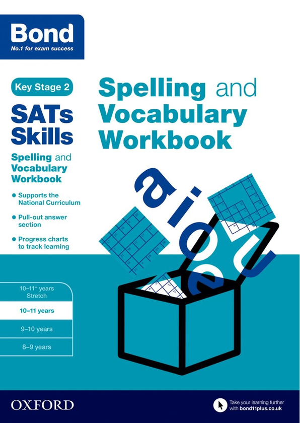 Бумажная книга «Bond SATs Skills Spelling and Vocabulary Workbook : 10-11 years», автор Мишельджой Хьюз - фото №1
