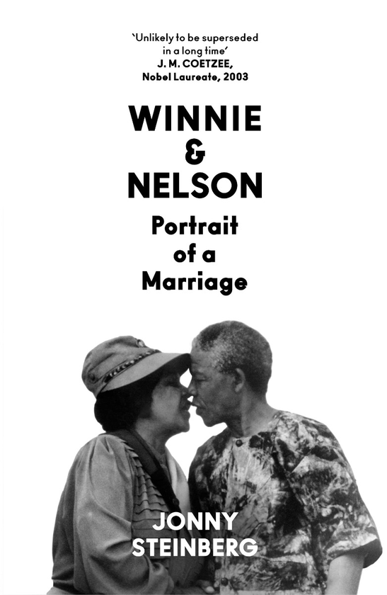 [object Object] «Winnie & Nelson. Portrait of a Marriage», автор Джонни Стейнберг - фото №1