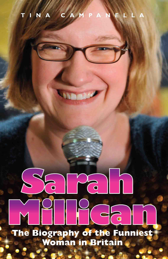 Бумажная книга «Sarah Millican - The Queen of Comedy: The Funniest Woman in Britain», автор Тина Кампанелла - фото №1