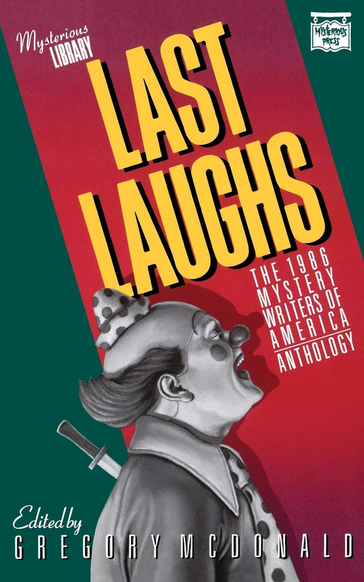 Бумажная книга «Last Laughs. The 1986 Mystery Writers of America Anthology» - фото №1