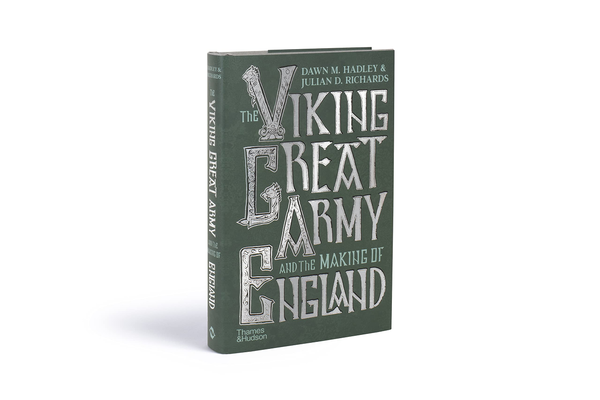 Паперова книга «The Viking Great Army and the Making of England», авторів Дон Гедлі, Джуліан Річардс - фото №1