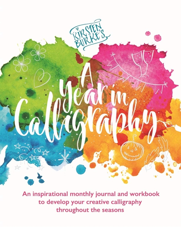 Паперова книга «Kirsten Burke's A Year in Calligraphy», автор Кірстен Берк - фото №1