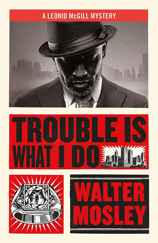 Бумажная книга «Trouble Is What I Do», автор Уолтер Мосли - фото №1