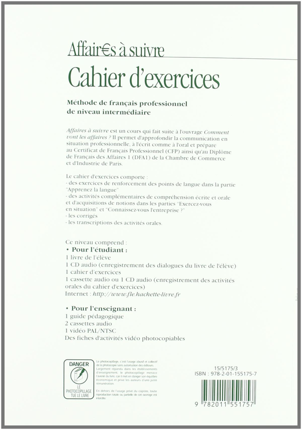 Бумажная книга «Affaires a suivre - Cahier d'exercices», авторов Анатоль Блумфилд, Беатрис Таузин - фото №1