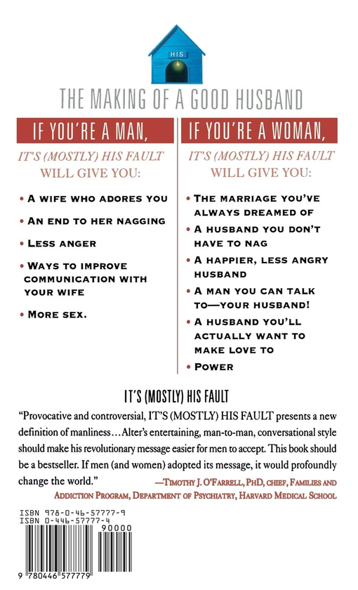 Бумажная книга «It's (Mostly) His Fault. For Women Who Are Fed Up and the Men Who Love Them», автор Роберт Марк Альтер - фото №1
