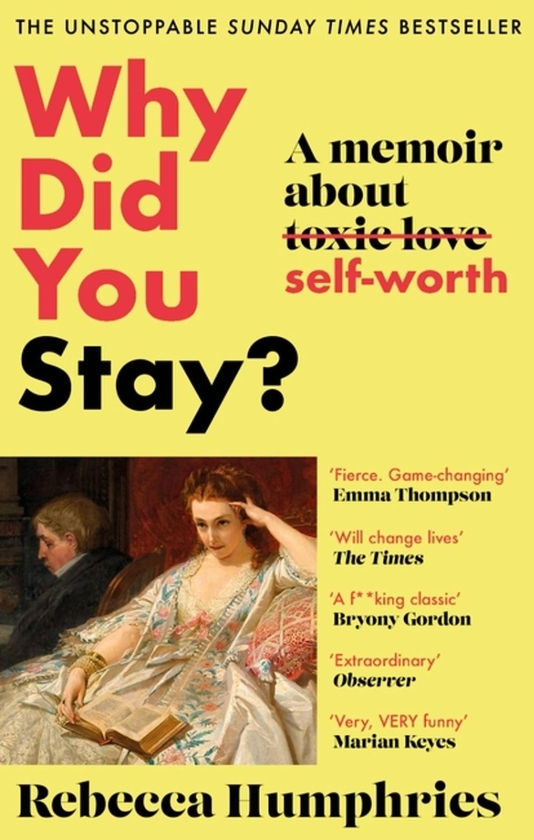 Бумажная книга «Why Did You Stay? A Memoir About Self-Worth», автор Ребекка Хамфрис - фото №1