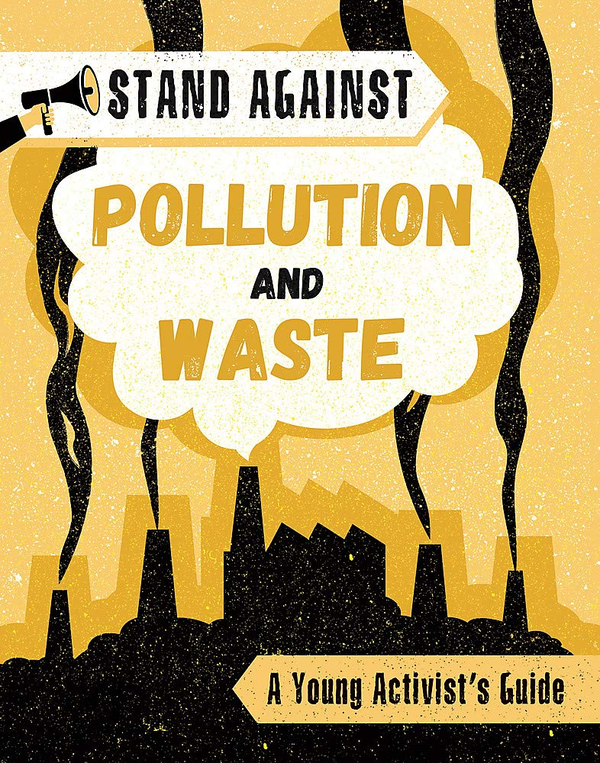 Бумажная книга «Stand Against. Pollution and Waste», автор Джорджия Амсон-Брэдшоу - фото №1