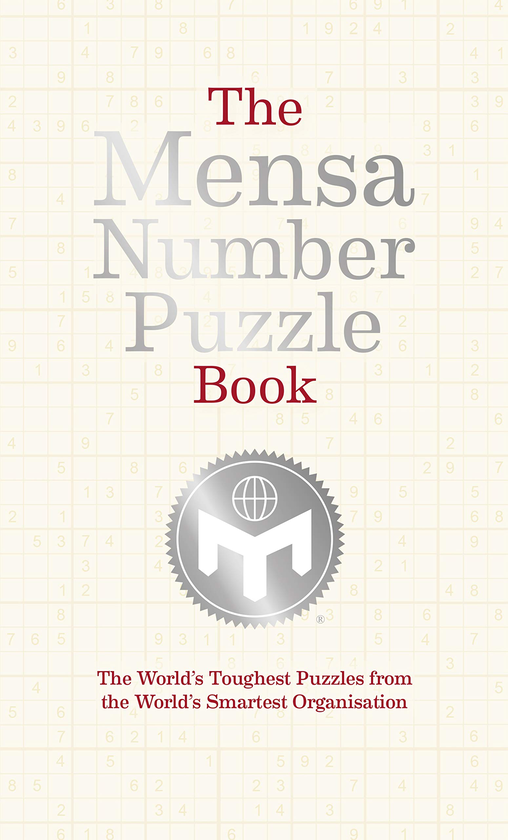 Паперова книга «The Mensa Number Puzzle Book : The World's Toughest Puzzles» - фото №1