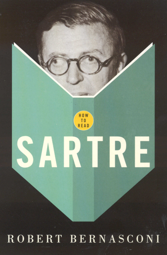 Бумажная книга «How To Read Sartre», автор Роберт Бернаскони - фото №1