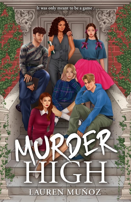 Бумажная книга «Murder High: A deadly game. A killer player.», автор Лорен Муньос - фото №1