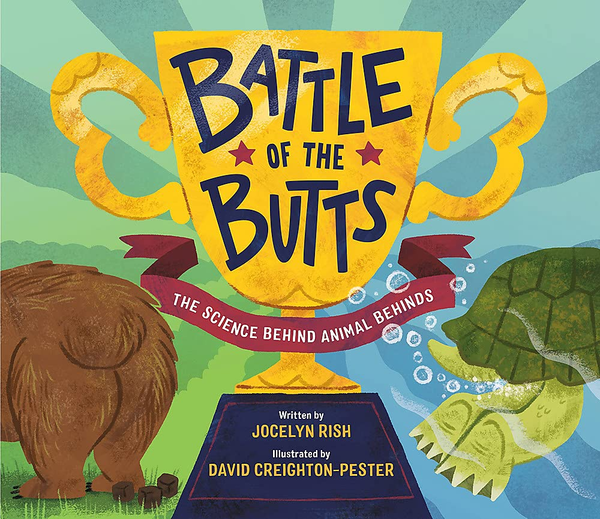 Паперова книга «Battle of the Butts. The Science Behind Animal Behinds», автор Джоселін Ріш - фото №1