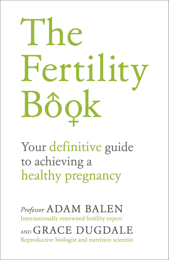 Паперова книга «The Fertility Book : Your definitive guide to achieving a healthy pregnancy», автор Адам Бален - фото №1