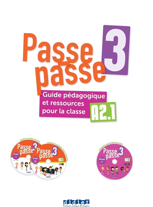 [object Object] «Passe-passe 3. A2.1. Guide pédagogique et ressources pour la classe (+ 2 CD mp3 + 1 DVD)» - фото №1