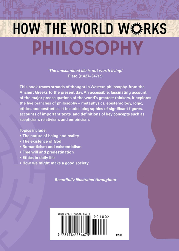 Бумажная книга «How the World Works: Philosophy : From the Ancient Greeks to great thinkers of modern times», автор Энн Руни - фото №1