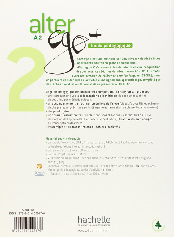 [object Object] «Alter Ego +: Niveau 2: Guide pedagogique», авторів Беатрікс Семпсоніс, Енні Бертет, Emmanuelle Daill, Кетрін Гюґо, Véronique M Kizirian - фото №2 - мініатюра