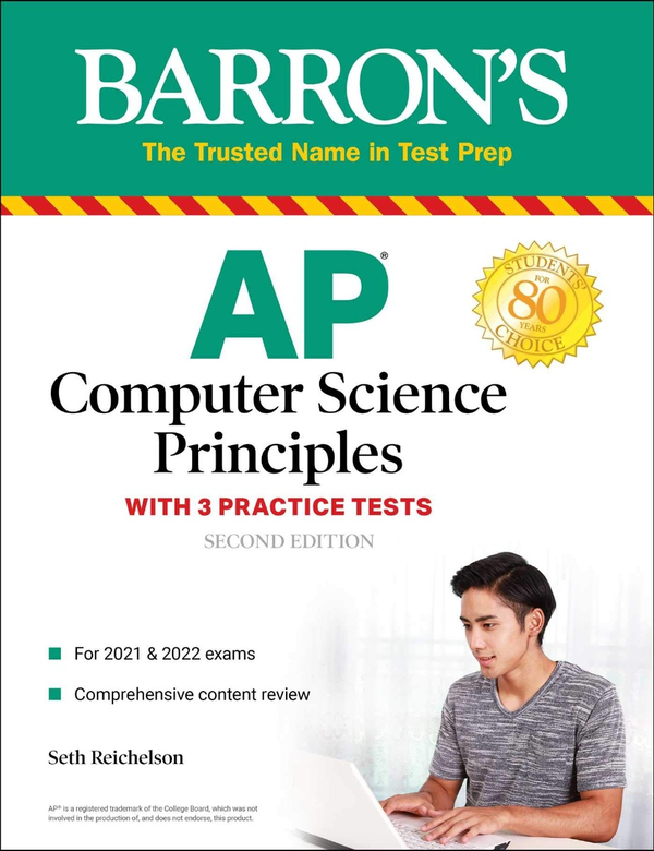 Паперова книга «AP Computer Science Principles with 3 Practice Tests», автор Сет Рейхельсон - фото №1